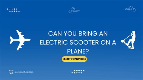 Can I Take an Electric Scooter on a Plane? And Why Do Airports Smell Like Pretzels?