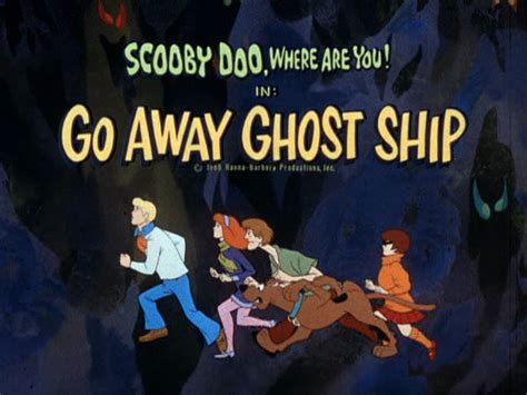 Scooby Doo Where Are You Go Away Ghost Ship: Unraveling the Mystery of the Haunted Vessel